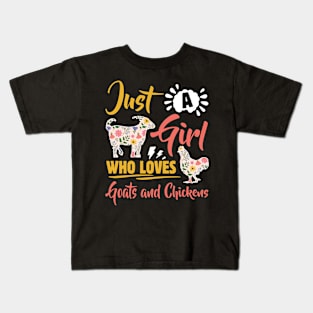 Just A Girl Who Loves Goats And Chickens Shirt Funny Goat Chicken Clothing For Women Kids T-Shirt